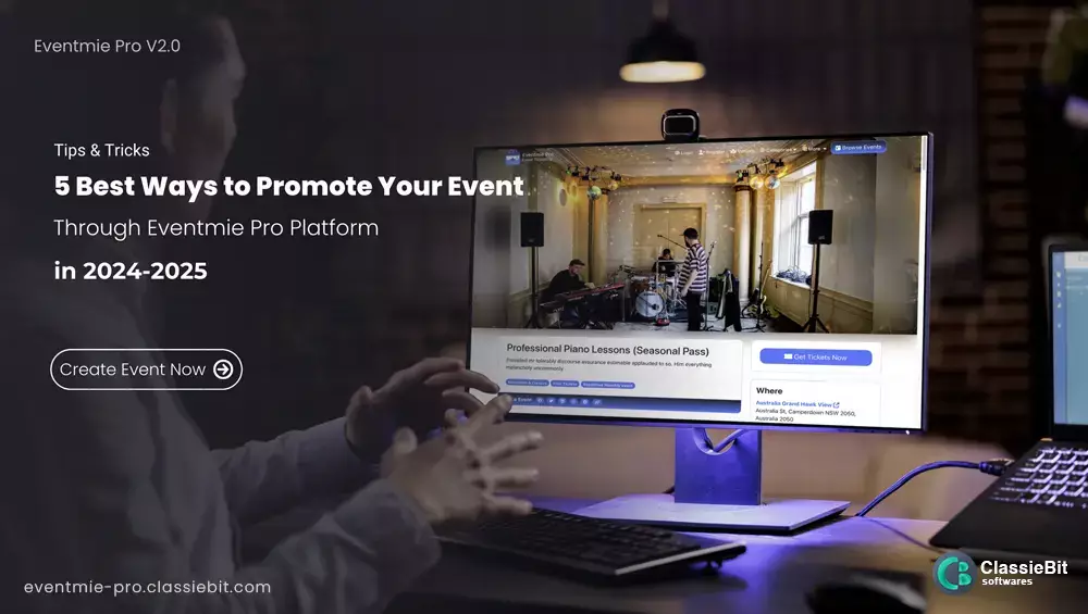 5 Best Ways to Promote Your Event Through Eventmie Pro Platform | Classiebit Software