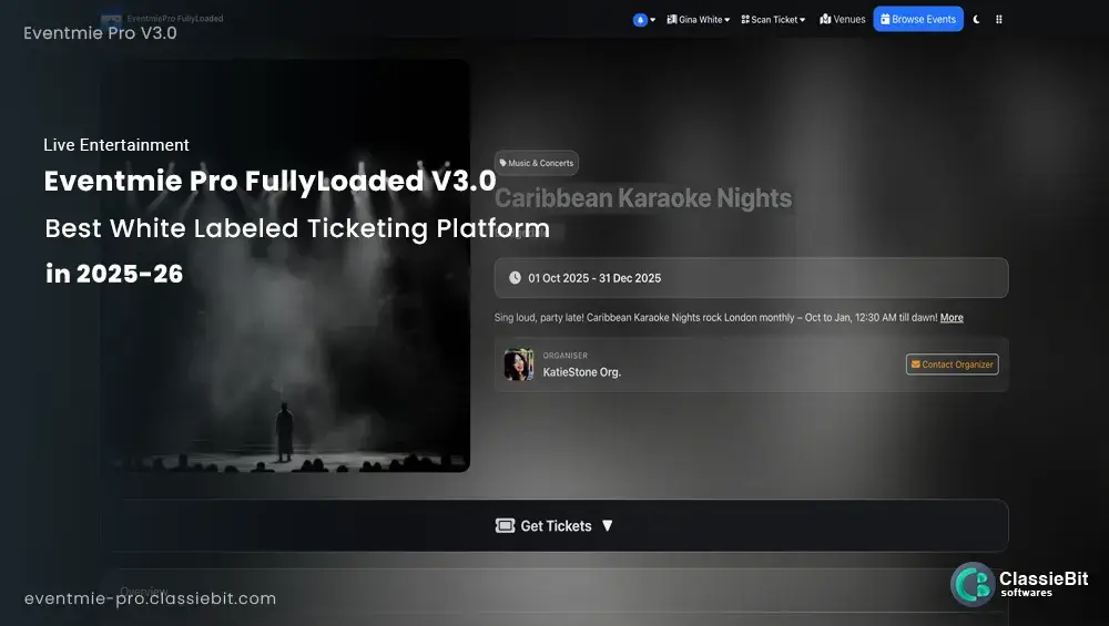 Eventmie Pro FullyLoaded V3.0 – Best White Labeled Ticketing Platform 2025 | Classiebit Software
